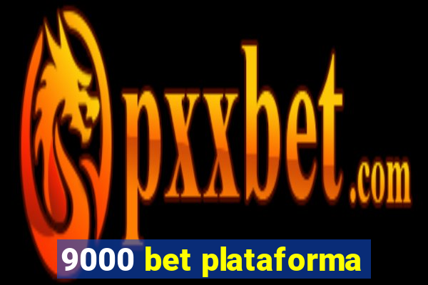 9000 bet plataforma